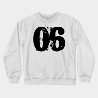 06 number Crewneck Sweatshirt